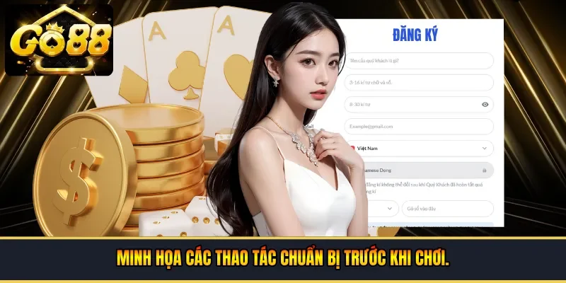 Các thao tác chuẩn bị trước khi chơi