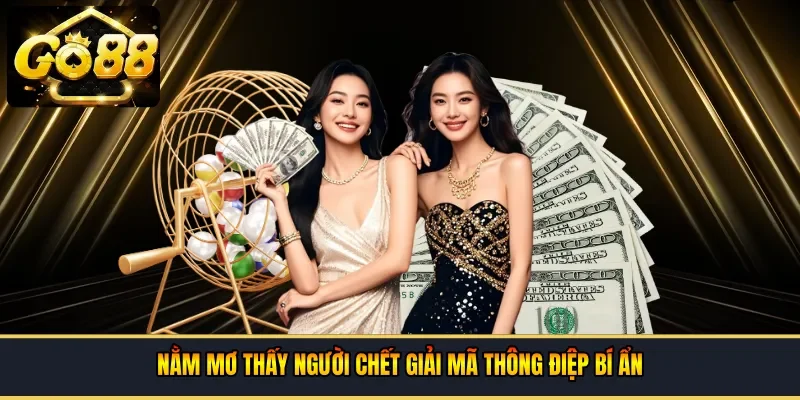 Nằm mơ thấy người chết