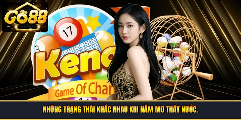 Những trạng thái khác nhau khi nằm mơ thấy nước