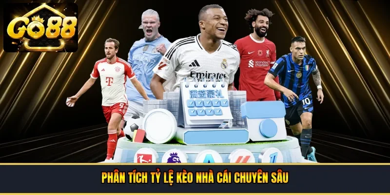 Phân tích tỷ lệ kèo nhà cái chuyên sâu