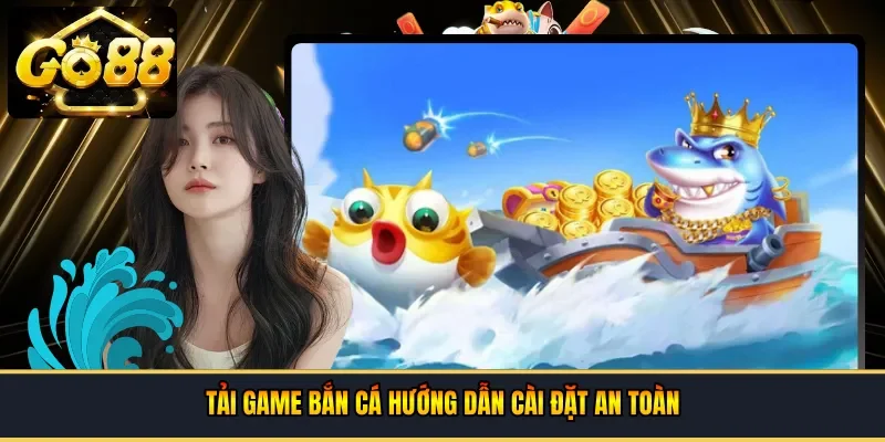 Tải game bắn cá